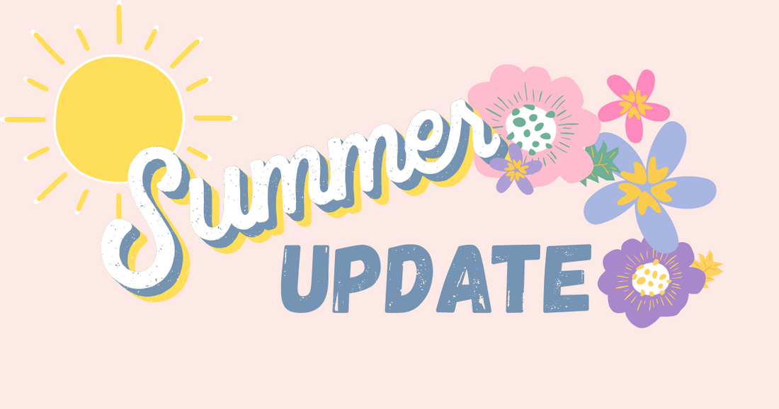 A Summer Update