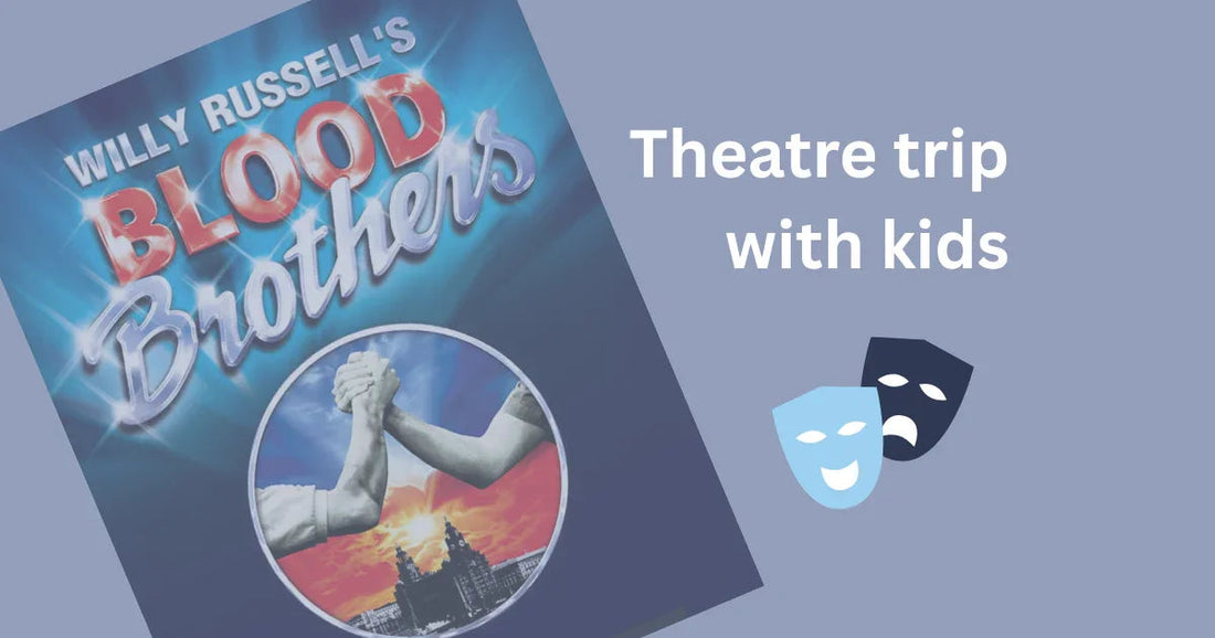 Blood Brothers poster with theatre masks and text 'Theatre trip with kids' on blue background