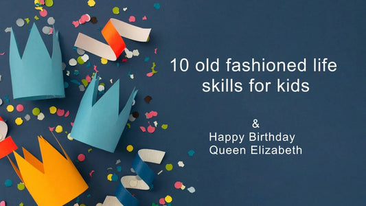 10 old fashioned life skills for kids - simplyforkids